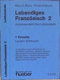 Cover: Lebendiges Franz&ouml;sisch - Hueber Verlag