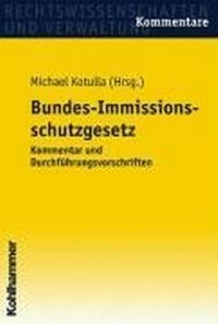 Abbildung von: Bundesimmissionsschutzgesetz - Kohlhammer