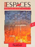 Cover: Le Nouvel Espaces 1. M&eacute;thode de Fran&ccedil;ais. Lehrbuch - Hueber Verlag