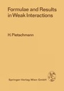 Cover: Formulae and Results in Weak Interactions - Springer