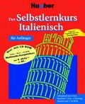 Cover: Der Selbstlernkurs Italienisch f&uuml;r Anf&auml;nger - Hueber Verlag