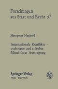 Cover: Internationale Konflikte - Verbotene und erlaubte Mittel ihrer Austragung - Springer