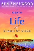 Cover: The Death and Life of Charlie St. Cloud - Bantam Books