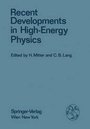 Cover: Recent Developments in High-Energy Physics - Springer