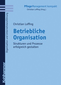 Abbildung von: Betriebliche Organisation - Kohlhammer