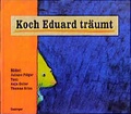 Cover: Koch Eduard tr&auml;umt - Esslinger