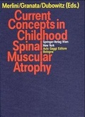 Cover: Current Concepts in Childhood Spinal Muscular Atrophy - Springer