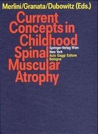 Enlarge image Cover: Current Concepts in Childhood Spinal Muscular Atrophy - Springer