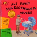 Cover: Als David zum Regenwurm wurde - Esslinger