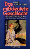 Cover: Das missdeutete Geschlecht - Kreuz Z&uuml;rich