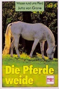 Cover: Die Pferdeweide - M&uuml;ller R&uuml;schlikon