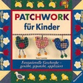 Cover: Patchwork f&uuml;r Kinder - Urania
