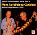 Cover: Vom Apfel bis zur Zwiebel - M&uuml;ller R&uuml;schlikon