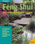 Cover: Feng Shui f&uuml;r Garten, Balkon und Terrasse - Urania