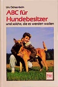 Cover: ABC f&uuml;r Hundebesitzer - M&uuml;ller R&uuml;schlikon
