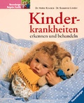 Cover: Kinderkrankheiten erkennen und behandeln - Urania