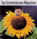 Cover: Das Sonnenblumen-M&auml;uschen - kbv Luzern in Patmos