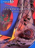 Cover: Kreatives Gestalten mit Stickprogrammen - Urania