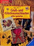 Cover: Gruss- und Gl&uuml;ckwunschkarten selbst gestalten - Urania