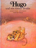 Cover: Hugo und sein kleiner Bruder - NordS&uuml;d Verlag