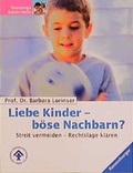 Cover: Liebe Kinder - b&ouml;se Nachbarn? - Urania