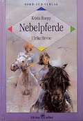Cover: Nebelpferde - NordS&uuml;d Verlag