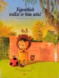 Cover: Eigentlich wollte er b&ouml;se sein! - NordS&uuml;d Verlag