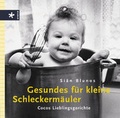 Cover: Gesundes f&uuml;r kleine Schleckerm&auml;uler - Urania