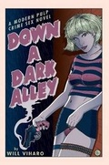 Cover: Down a Dark Alley - Lulu.com