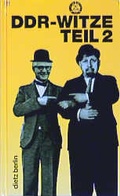 Cover: DDR-Witze / Lieber von Sitte gemalt als vom Sozialismus gezeichnet - Dietz