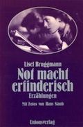 Cover: Not macht erfinderisch - Unionsverlag
