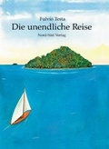 Cover: Die unendliche Reise - NordS&uuml;d Verlag