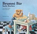 Cover: Brummi B&auml;r backt Kuchen - NordS&uuml;d Verlag