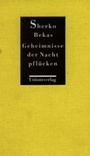 Cover: Geheimnisse der Nacht pflücken - Unionsverlag