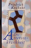 Cover: Die Atterseekrankheit - Ammann