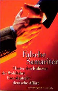 Enlarge image Cover: Falsche Samariter - Unionsverlag