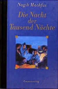 Abbildung von: Die Nacht der Tausend Nächte - Unionsverlag