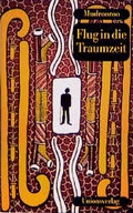 Cover: Flug in die Traumzeit - Unionsverlag