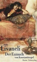 Cover: Der Eunuch von Konstantinopel - Unionsverlag