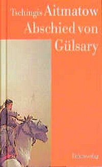 Abbildung von: Abschied von Gülsary - Unionsverlag
