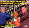 Cover: Gem&uuml;se nach Grossmutterart - M&uuml;ller R&uuml;schlikon