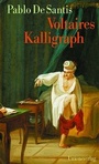 Cover: Voltaires Kalligraph - Unionsverlag