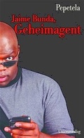 Cover: Jaime Bunda, Geheimagent - Unionsverlag