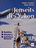 Cover: Jenseits des Yukon - M&uuml;ller R&uuml;schlikon