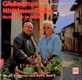 Cover: Grossmutters Mittelmeer-K&uuml;che - M&uuml;ller R&uuml;schlikon