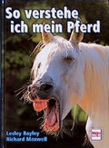 Cover: So verstehe ich mein Pferd - M&uuml;ller R&uuml;schlikon