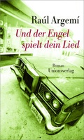 Cover: Und der Engel spielt dein Lied - Unionsverlag