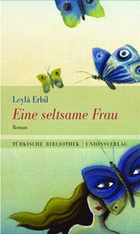 Abbildung von: Eine seltsame Frau - Unionsverlag