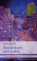 Cover: Sich hinlegen und sterben - Unionsverlag