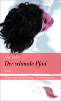 Cover: Der schmale Pfad - Unionsverlag